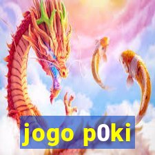 jogo p0ki